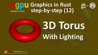 Rust wgpu (12): Torus with Lighting