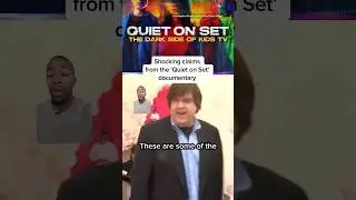 Shocking claims from the 'Quiet on Set' documentary