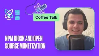 NPM Kiosk and Open Source Monetization | The React Native Show Podcast: Coffee Talk #7