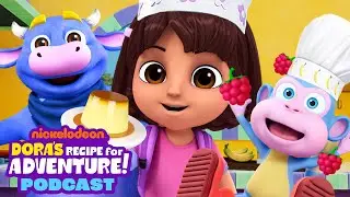 Dora’s Recipe for Adventure Podcast #6: Birthday Berries w/ Isa and Boots! | Dora & Friends