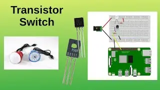 Transistor switch circuit for Raspberry Pi, Arduino and micro:bit