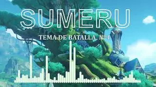 🎵Temas de BATALLA de SUMERU | Genshin Impact BSO🎵 Recopilación TODAS las canciones de combate⚔️