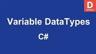 C# Variables and Data Types