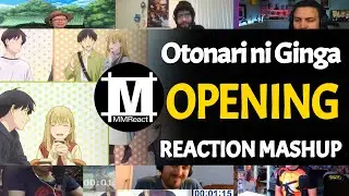 Otonari ni Ginga | A Galaxy Next Door Opening | Reaction Mashup
