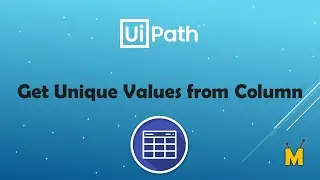 UiPath | Get Unique Values From Column in DataTable | How to get unique values from DataTable