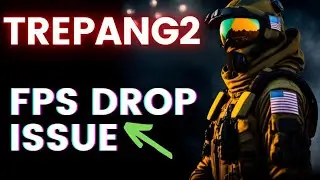 How to Fix Trepang2 FPS Drop Issue