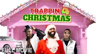 Trappin 4 Christmas | Full Comedy Movie