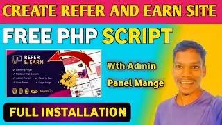 How to Create Refer And Earn PHP Scripts | Admin panel Mange Users | Easy Installation | Tech Moj