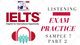 IELTS Listening Sample 7 part 2