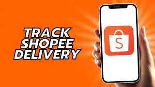 How To Track Shopee Delivery