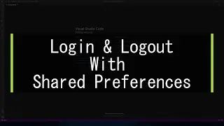 Login & Logout With Shared Preferences - Flutter Package