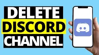 How To Delete Channel On Discord Mobile