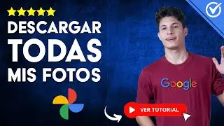 Cómo DESCARGAR TODAS MIS FOTOS de Google Fotos | 📷 Haz Copia de Seguridad en la PC o Móvil ⬇️