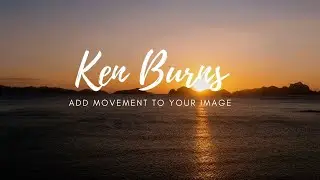 KEN BURNS EFFECT! | Add Movement to your image | Premiere Pro Tutorial