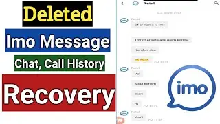 Deleted Imo Messages Recovery | Restore Deleted Imo Messages