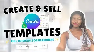 Make Money Selling Canva Templates on Etsy | Step by Step Beginner's Tutorial