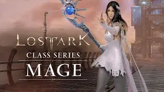 Lost Ark: Classes Series - Mage
