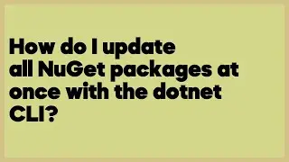 How do I update all NuGet packages at once with the dotnet CLI?  (10 answers)