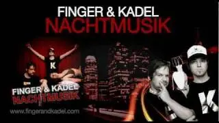 Finger & Kadel - Nachtmusik (Original Mix Snippet)