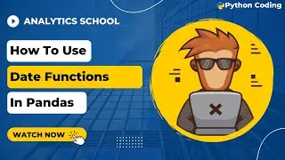 Date Functions in Pandas