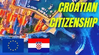 Croatian Citizenship: How to Get it and Advantages