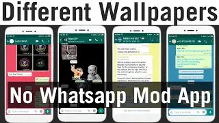 How to set Different Wallpaper for Different Contacts in Whatsapp without any app ?