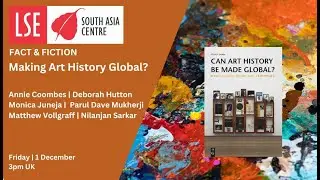 FACT AND FICTION: Making Art History Global?
