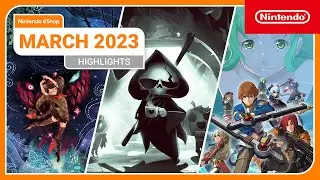 Nintendo eShop Highlights – March 2023 (Nintendo Switch)