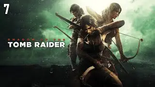 Shadow of the Tomb Raider: Epic Jungle Adventures - Live Gameplay Stream 7
