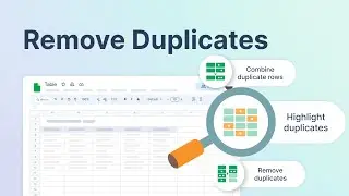 Remove Duplicates for Google Sheets: 6 awesome tools in one suite