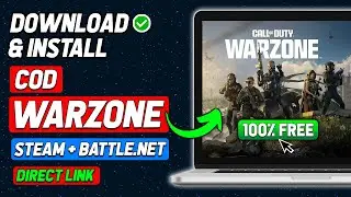 How To Install COD Warzone On PC Steam & Battle.net (2024 Updated Way)