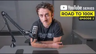 Road to 100k - EP.2
