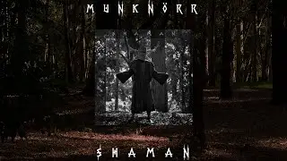 Munknörr - Shaman  [Full album 2021] Shamanic , Spiritual