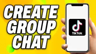 How To Create Group Chat on TikTok (2024) - Quick Fix