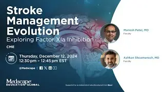 Stroke Management Evolution: Exploring Factor XIa Inhibition