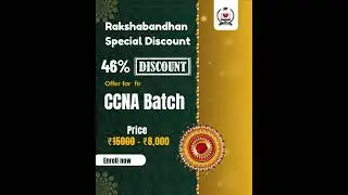 Rakshabandhan  Special  46% Discount CCNA Batch