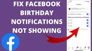 Fix Facebook Birthday Notifications Not Showing 2023 | Facebook Birthday Notifications