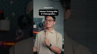 MISTERI FOTOGRAFER/VIDEOGRAFER😳