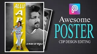 Awesome Poster CDP Photo Editing | PicsArt Allu Arjun Poster Photo Editing - Mayank Editz 🔥