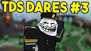 TOWER DEFENSE SIMULATOR DARES #3
