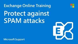How to protect from SPAM attacks | Microsoft