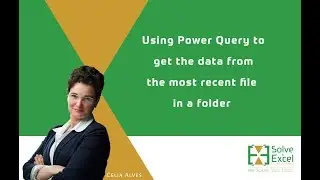 Get the data from the most recent file in a folder with Power Query