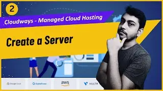 How to Create Server in Cloudways Managed Cloud Hosting (Hindi)