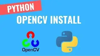 How To Install OpenCV Win/Mac [0] | OpenCV Python Tutorials for Beginners