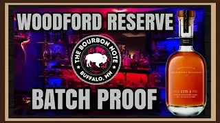 Woodford Reserve batch proof: A Bourbon Note review!