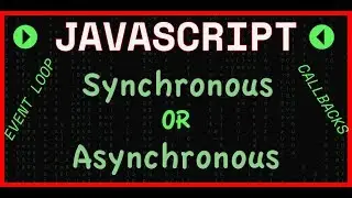 Is JavaScript Asynchronous Or Synchronous?