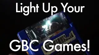 Light Up Your Game Boy Color Games!