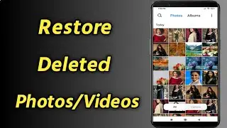 How to Recover Deleted Photo Video on Android Phone | Restore Deleted Pictures from Android