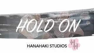 「✿」 BL Mix - Hold On