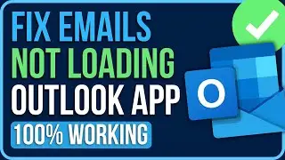 [FIXED] Outlook App Not Loading Emails 2024 | FIX OUTLOOK APP NOT RECEIVING EMAILS